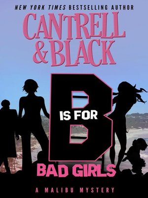 cover image of "B" is for Bad Girls